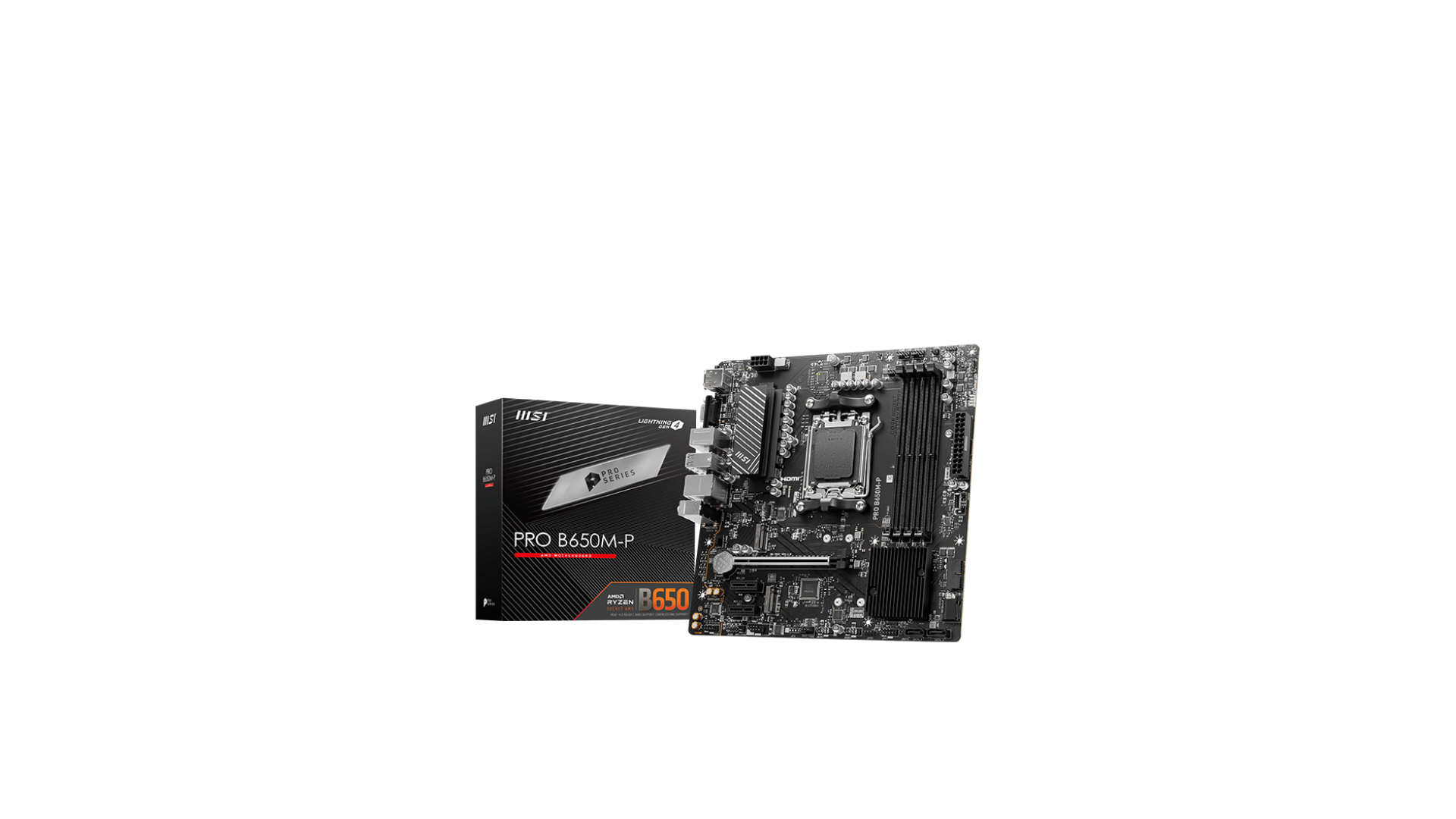MSI | PRO B650M-P | Processor family AMD | Processor socket AM5 | DDR5 | Memory slots 4 MSI | PRO B650M-P | Processor family AMD | Processor socket AM5 | DDR5 | Memory slots 4